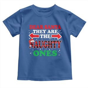 Dear Santa They Naughty Ones Toddler T Shirt Christmas Red Plaid Pajamas PJ Xmas Gifts TS10 Royal Blue Print Your Wear