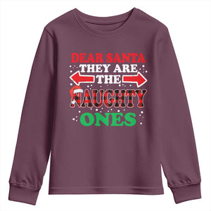Dear Santa They Naughty Ones Youth Sweatshirt Christmas Red Plaid Pajamas PJ Xmas Gifts TS10 Maroon Print Your Wear