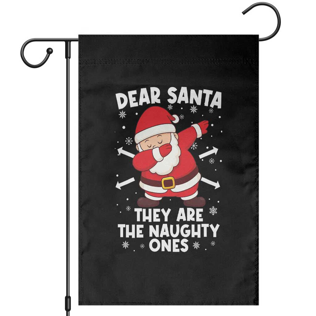 Dear Santa They Naughty Ones Garden Flag Dabbing Santa Christmas Pajamas PJ Xmas Gifts TS10 Black Print Your Wear