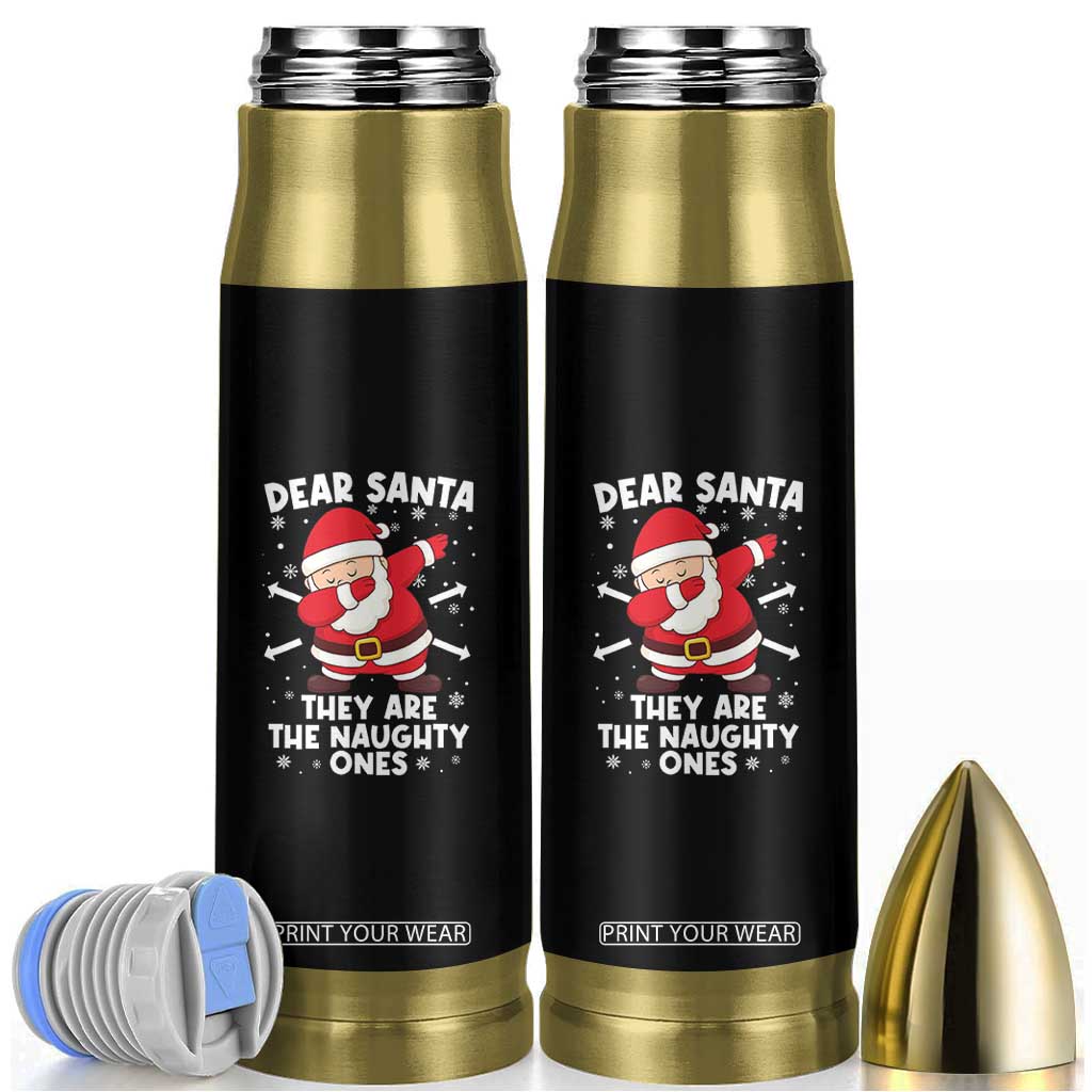Dear Santa They Naughty Ones Bullet Tumbler Dabbing Santa Christmas Pajamas PJ Xmas Gifts TS10 Black Print Your Wear