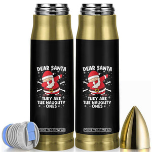 Dear Santa They Naughty Ones Bullet Tumbler Dabbing Santa Christmas Pajamas PJ Xmas Gifts TS10 Black Print Your Wear
