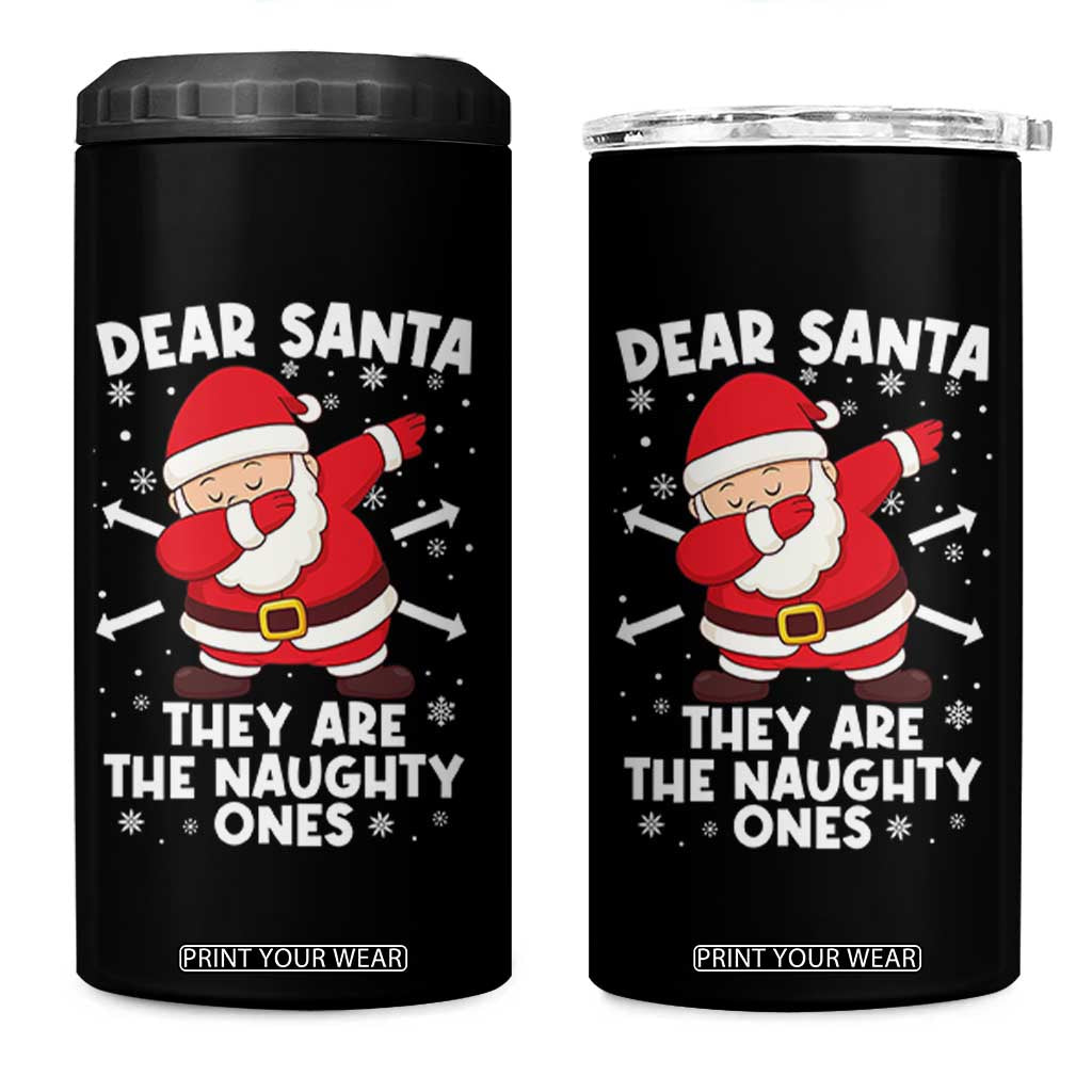 Dear Santa They Naughty Ones 4 in 1 Can Cooler Tumbler Dabbing Santa Christmas Pajamas PJ Xmas Gifts TS10 One Size: 16 oz Black Print Your Wear