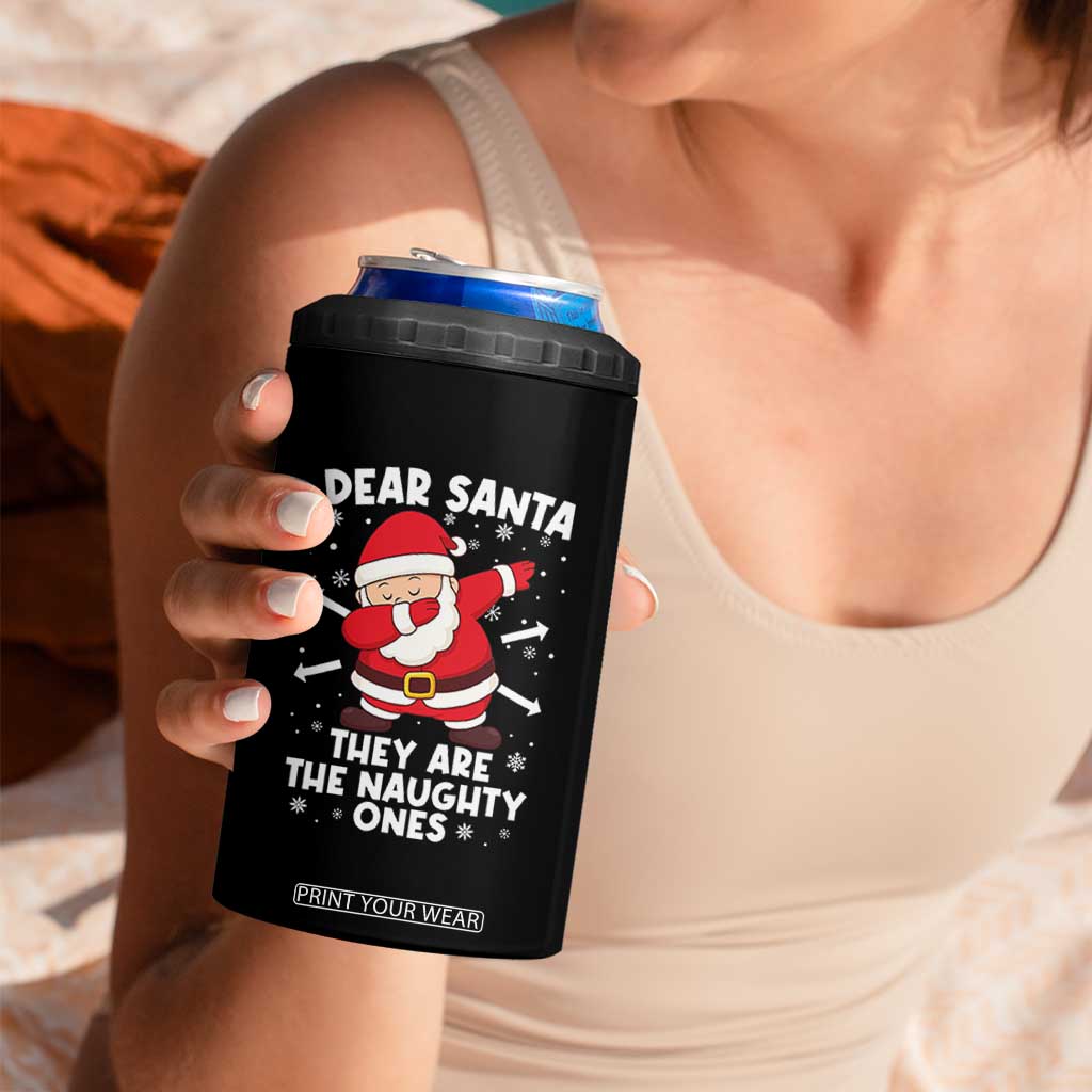 Dear Santa They Naughty Ones 4 in 1 Can Cooler Tumbler Dabbing Santa Christmas Pajamas PJ Xmas Gifts TS10 Print Your Wear