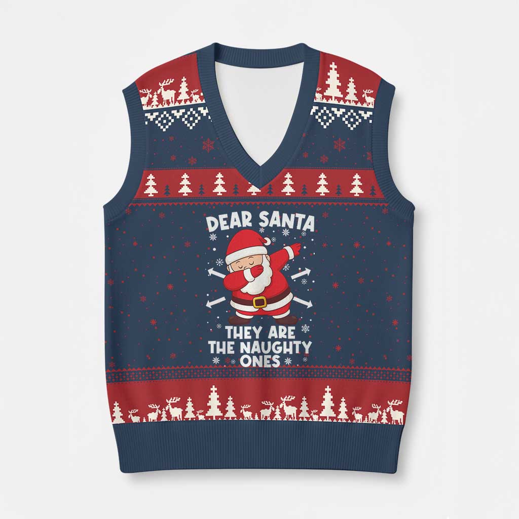 Dear Santa They Naughty Ones V-Neck Knit Sweater Vest Dabbing Santa Xmas Pajamas PJ Xmas Gifts TS10 Navy Red Print Your Wear