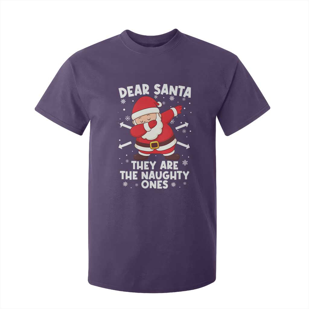 Dear Santa They Naughty Ones T Shirt For Kid Dabbing Santa Christmas Pajamas PJ Xmas Gifts TS10 Purple Print Your Wear