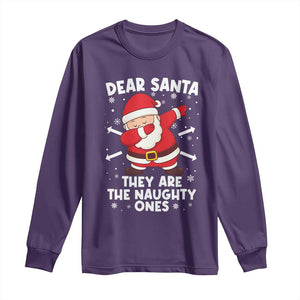 Dear Santa They Naughty Ones Long Sleeve Shirt Dabbing Santa Christmas Pajamas PJ Xmas Gifts TS10 Purple Print Your Wear