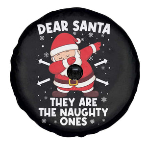 Dear Santa They Naughty Ones Spare Tire Cover Dabbing Santa Christmas Pajamas PJ Xmas Gifts TS10 Print Your Wear
