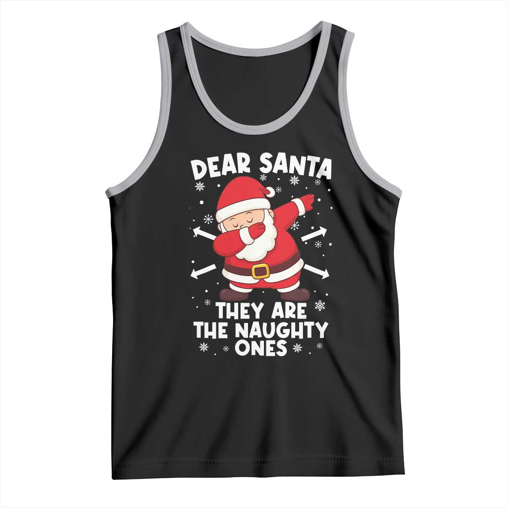 Dear Santa They Naughty Ones Tank Top Dabbing Santa Christmas Pajamas PJ Xmas Gifts TS10 Black Athletic Heather Print Your Wear