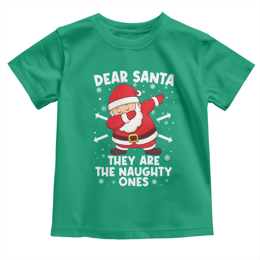 Dear Santa They Naughty Ones Toddler T Shirt Dabbing Santa Christmas Pajamas PJ Xmas Gifts TS10 Irish Green Print Your Wear