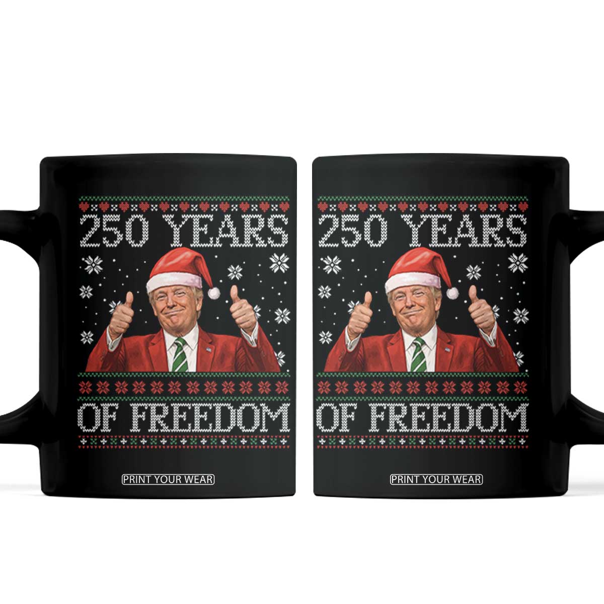 250 Years Of Freedom Christmas Coffee Mug 250th Anniversary USA Trump Ugly Xmas - Print Your Wear