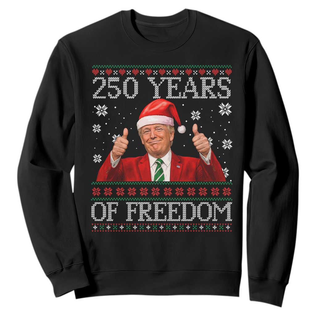 250 Years Of Freedom Christmas Sweatshirt 250th Anniversary USA Trump Ugly Xmas TS10 Black Print Your Wear