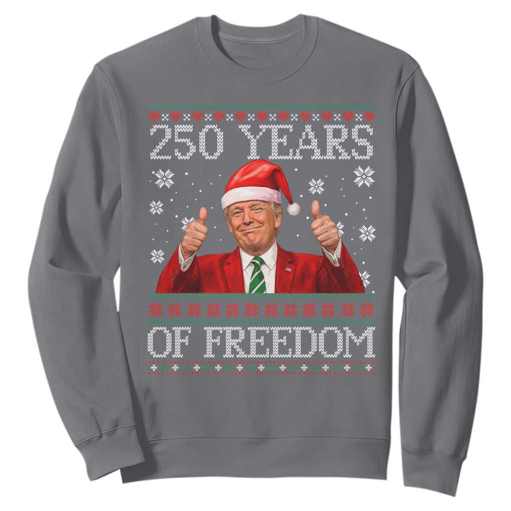 250 Years Of Freedom Christmas Sweatshirt 250th Anniversary USA Trump Ugly Xmas TS10 Charcoal Print Your Wear