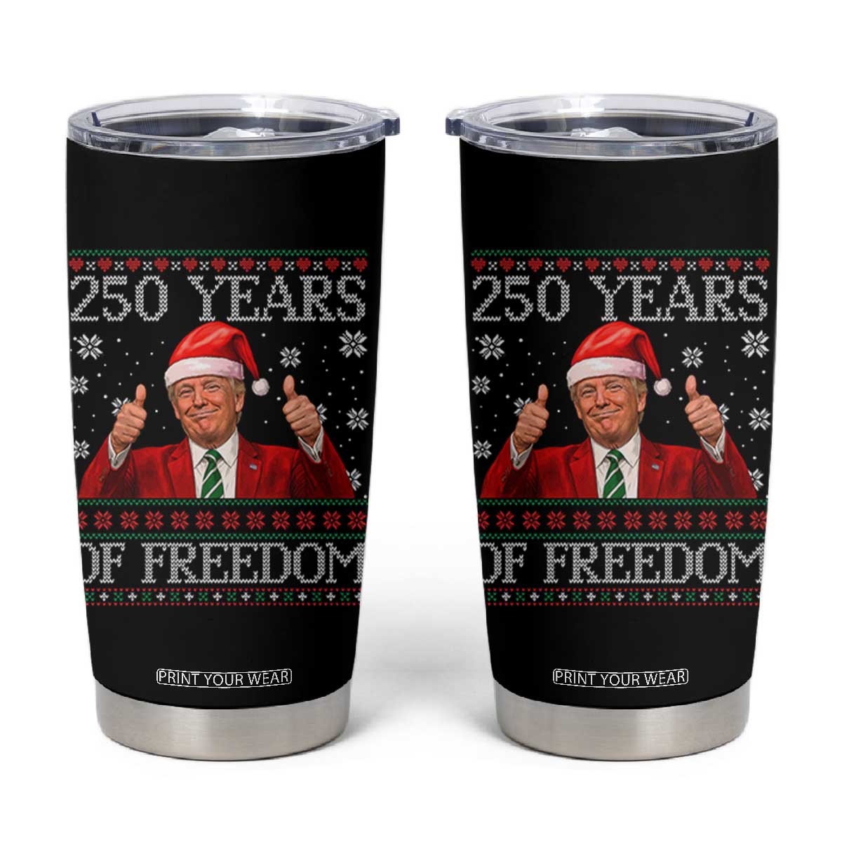 250 Years Of Freedom Christmas Tumbler Cup 250th Anniversary USA Trump Ugly Xmas TS10 Black Print Your Wear