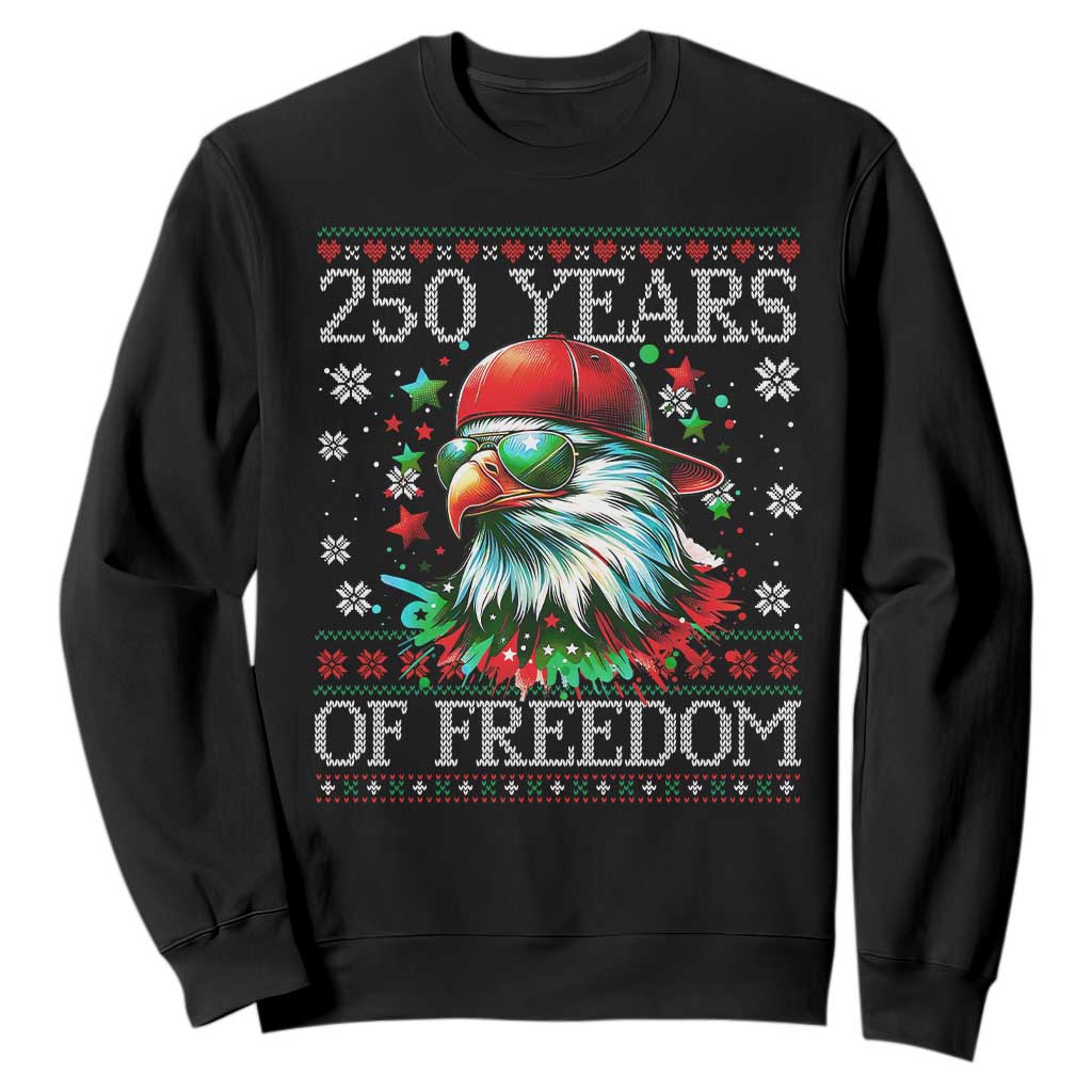 250 Years Of Freedom Christmas Sweatshirt 250th Anniversary USA Eagle Ugly Xmas TS10 Black Print Your Wear