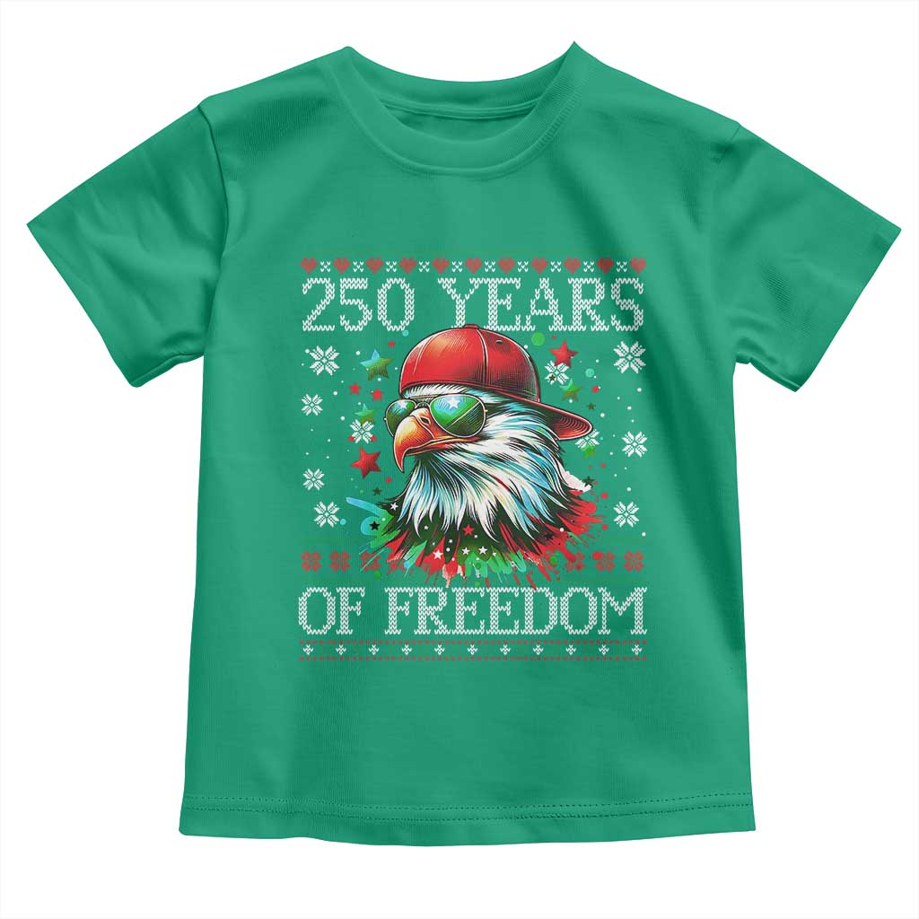 250 Years Of Freedom Christmas Toddler T Shirt 250th Anniversary USA Eagle Ugly Xmas TS10 Irish Green Print Your Wear