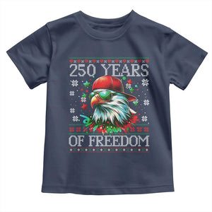 250 Years Of Freedom Christmas Toddler T Shirt 250th Anniversary USA Eagle Ugly Xmas TS10 Navy Print Your Wear