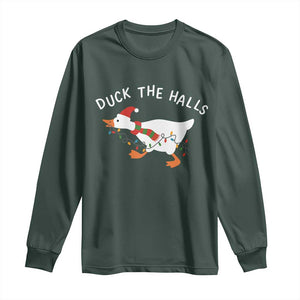 Funny Christmas Silly Goose Long Sleeve Shirt Funny Duck the Halls TS10 Dark Forest Green Print Your Wear