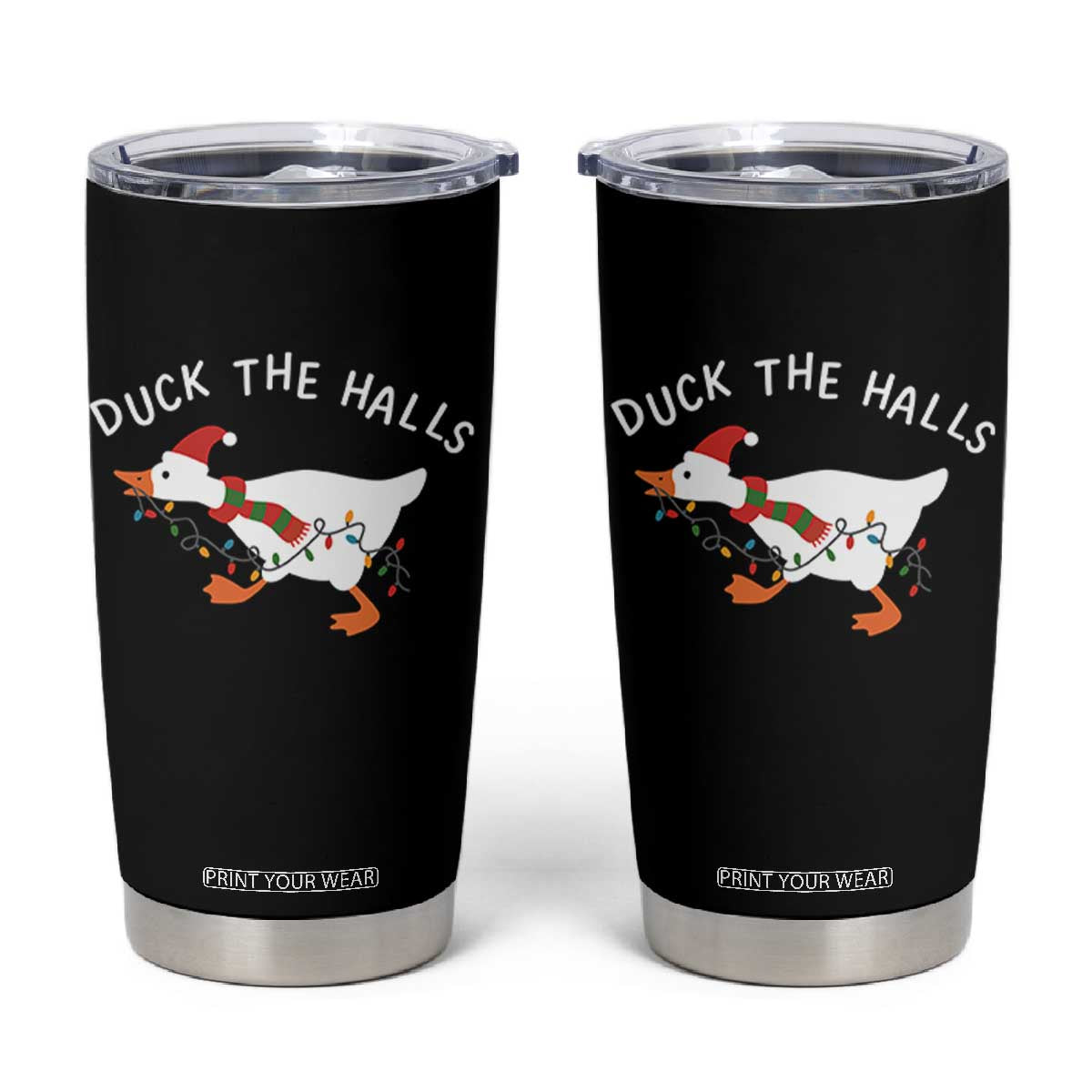 Funny Christmas Silly Goose Tumbler Cup Funny Duck the Halls TS10 Black Print Your Wear