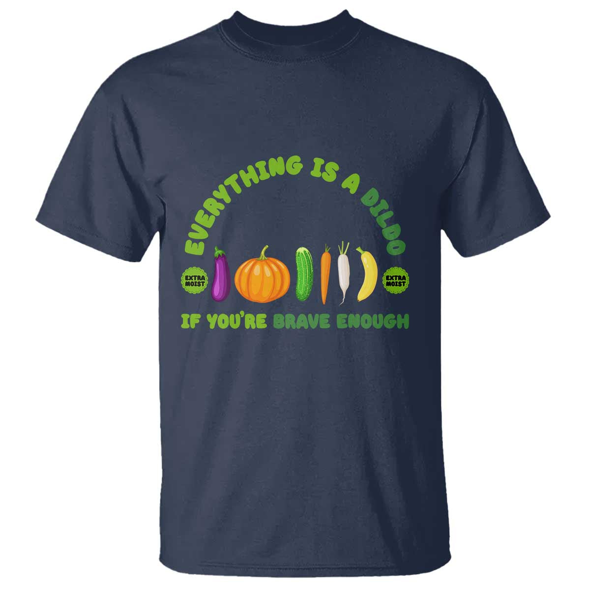 Funny Embarrassing T Shirt Naughty Inappropriate Gifts Dirty Adult Humor TS10 Navy Print Your Wear