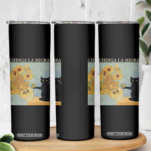 Chinga la Migra Skinny Tumbler Subtle FDT Black Cat Meme Van Gogh Art TS10 Print Your Wear