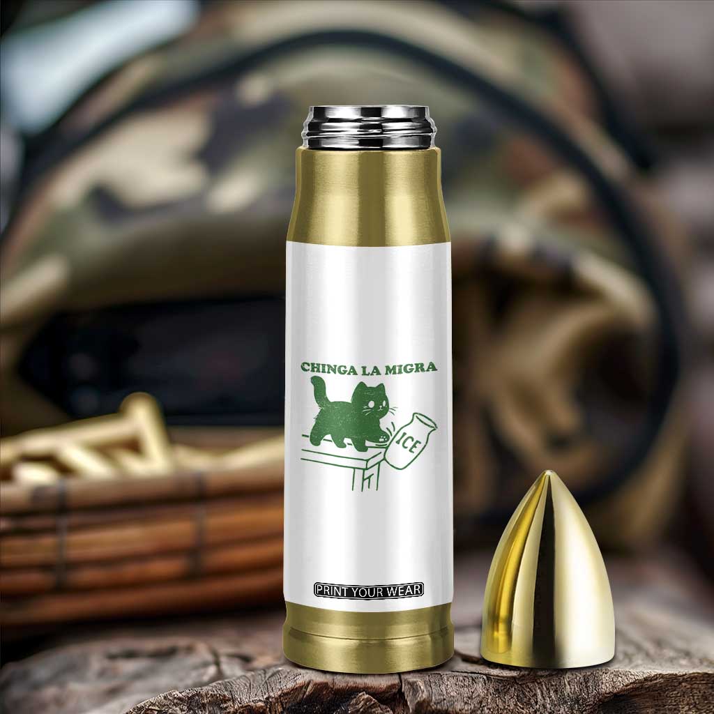 Chinga la Migra Bullet Tumbler Funny Subtle FDT Cat Meme TS10 Print Your Wear