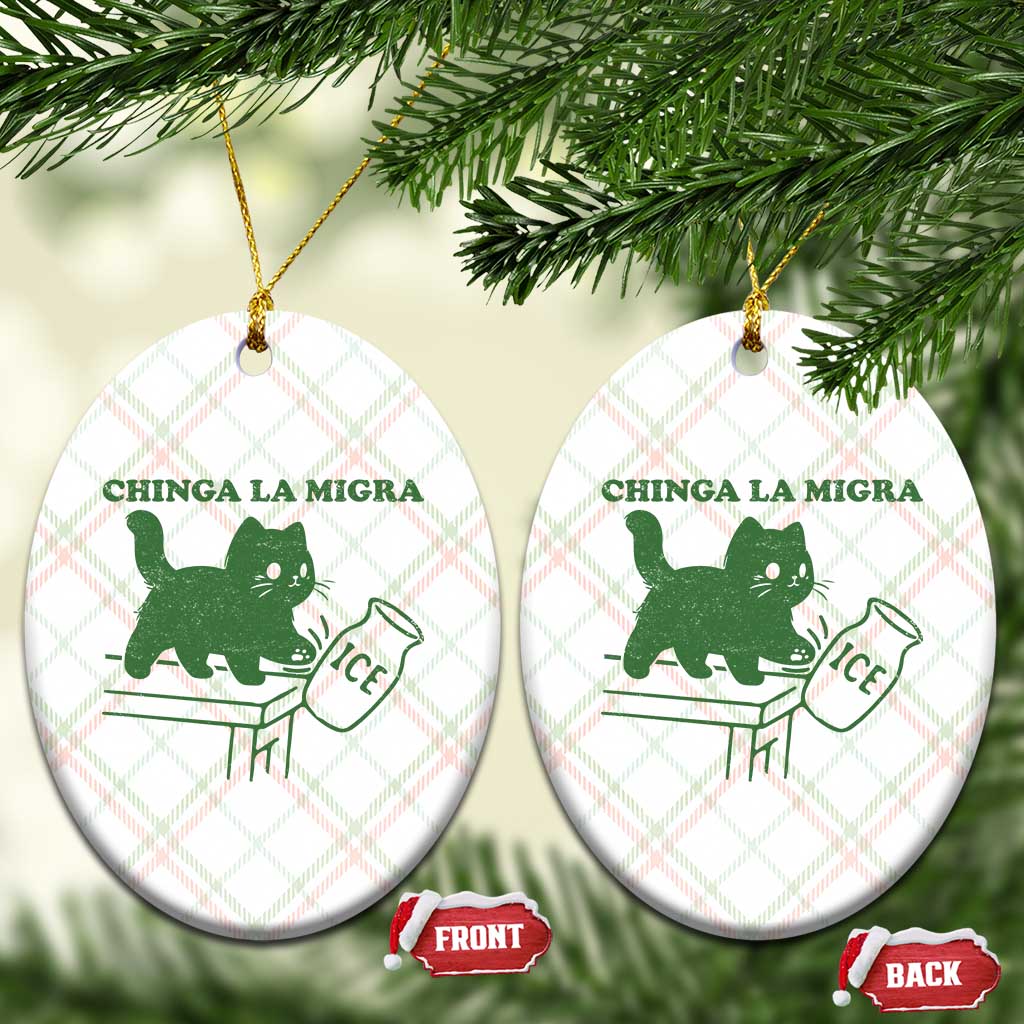 Chinga la Migra Ceramic Ornament Funny Subtle FDT Cat Meme TS10 Print Your Wear