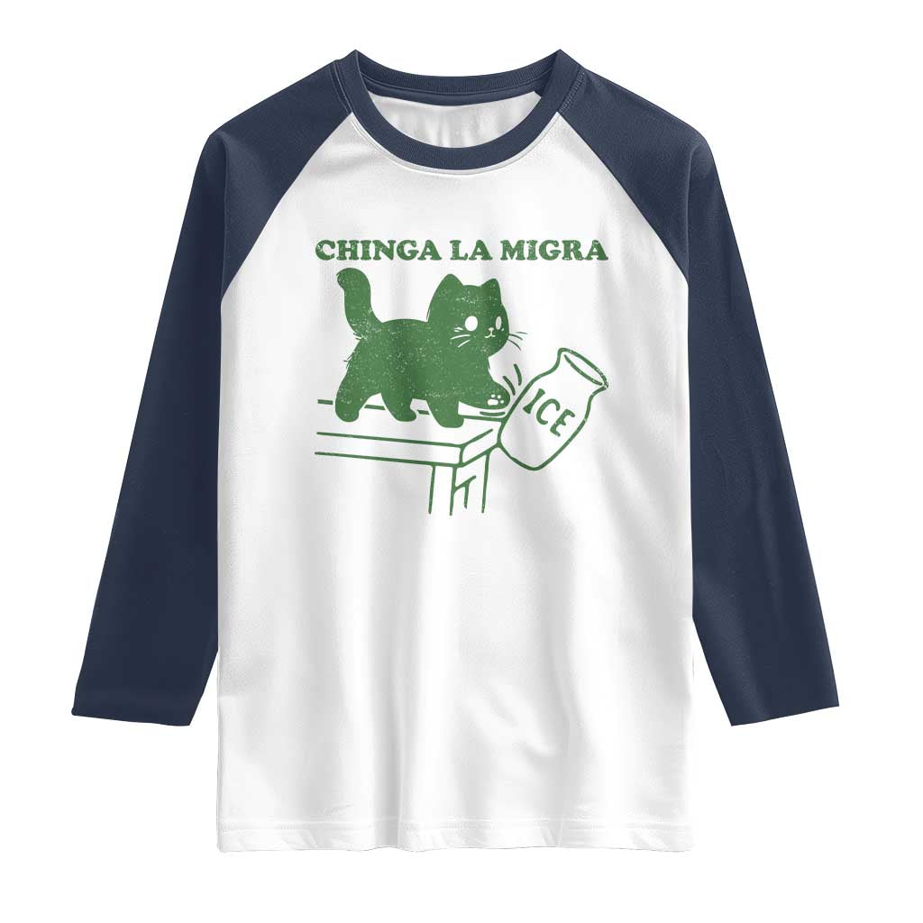 Chinga la Migra Raglan Shirt Funny Subtle FDT Cat Meme TS10 White Navy Print Your Wear