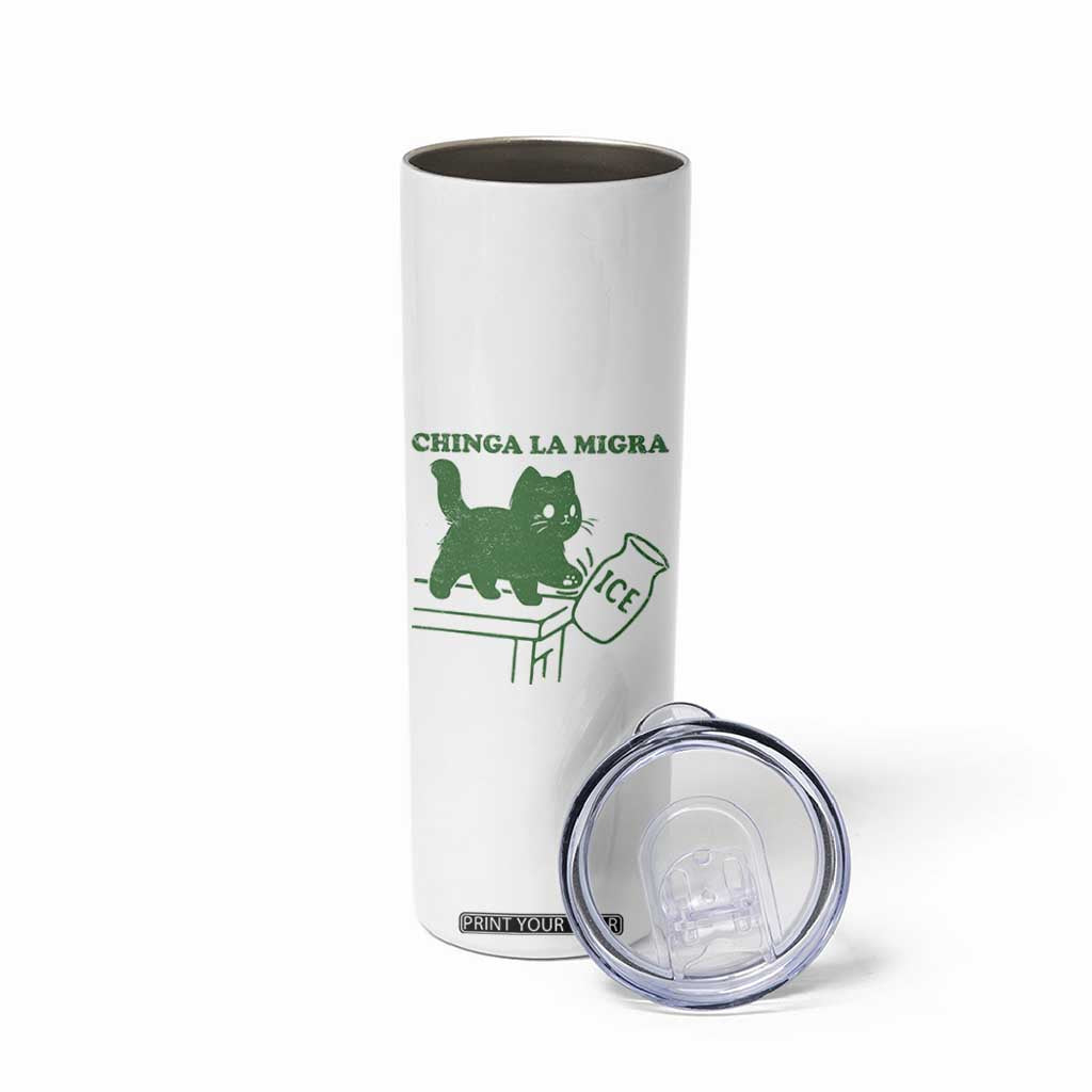 Chinga la Migra Skinny Tumbler Funny Subtle FDT Cat Meme TS10 Print Your Wear