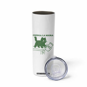 Chinga la Migra Skinny Tumbler Funny Subtle FDT Cat Meme TS10 Print Your Wear