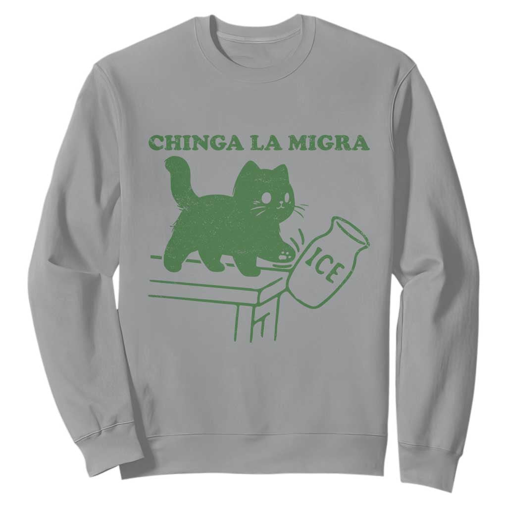 Chinga la Migra Sweatshirt Funny Subtle FDT Cat Meme TS10 Sport Gray Print Your Wear