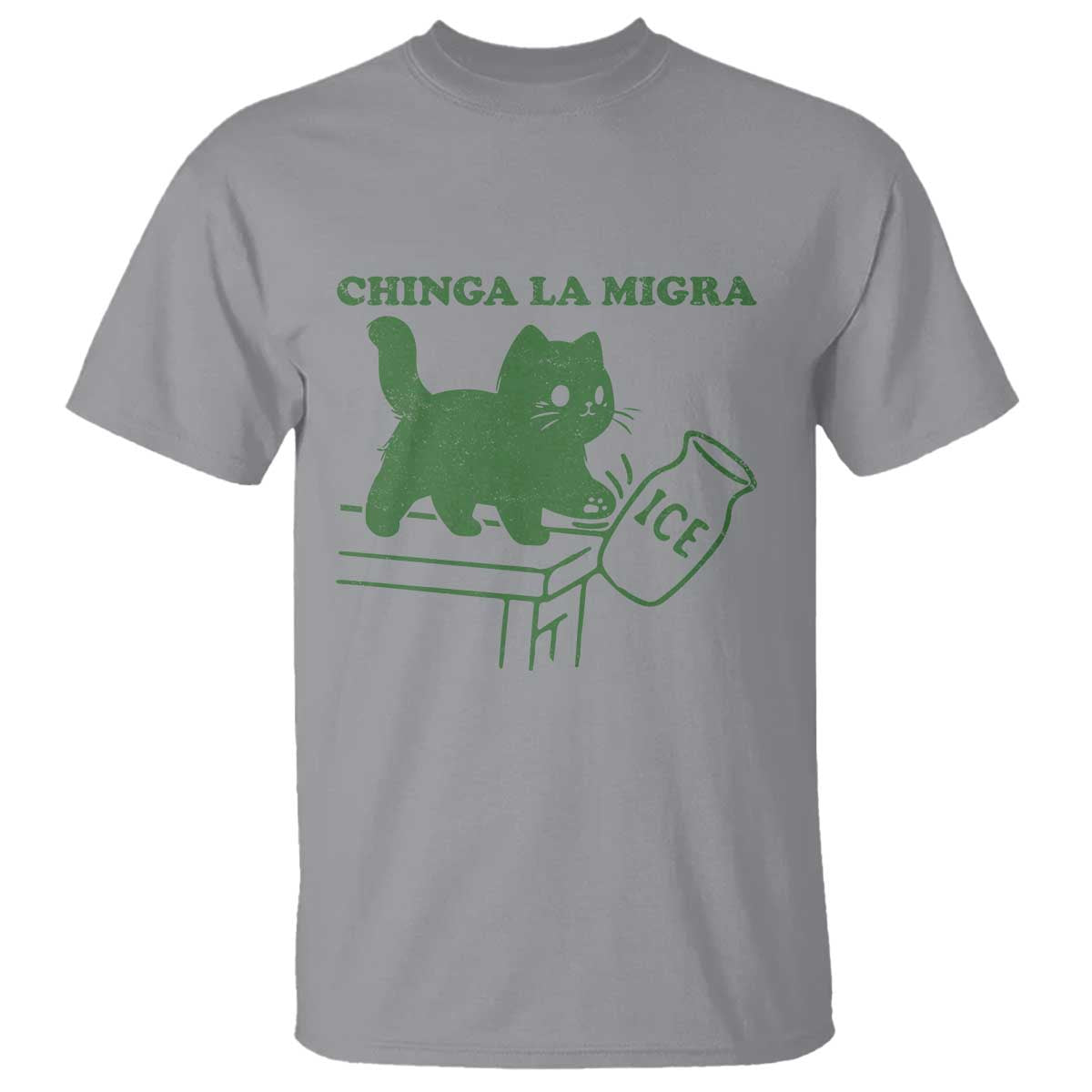 Chinga la Migra T Shirt Funny Subtle FDT Cat Meme TS10 Sport Gray Print Your Wear