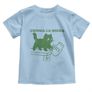 Chinga la Migra Toddler T Shirt Funny Subtle FDT Cat Meme TS10 Light Blue Print Your Wear