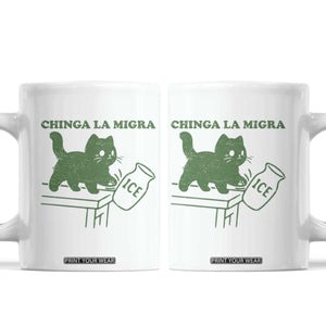 Chinga la Migra Coffee Mug Funny Subtle FDT Cat Meme TS10 White Print Your Wear