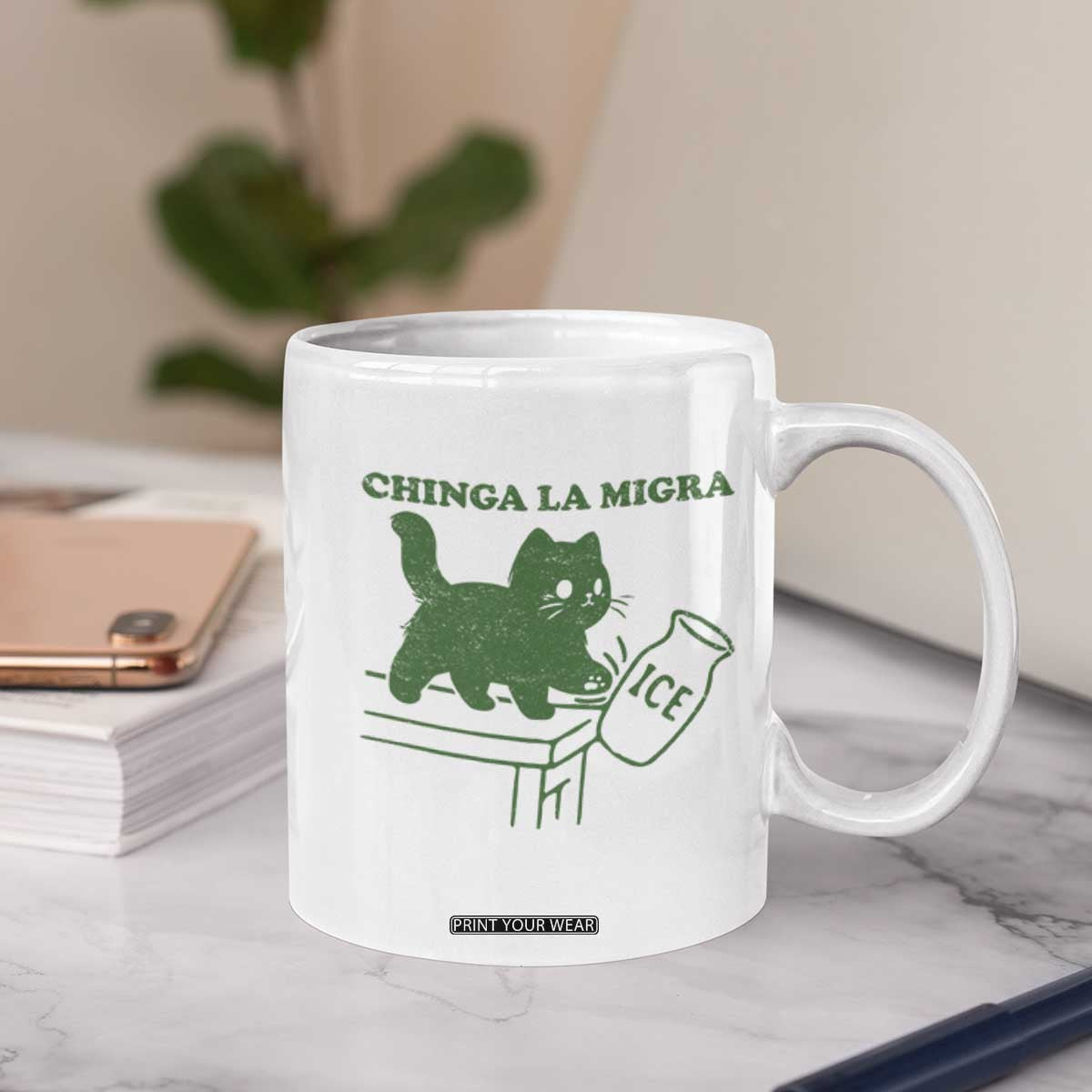 Chinga la Migra Coffee Mug Funny Subtle FDT Cat Meme TS10 Print Your Wear