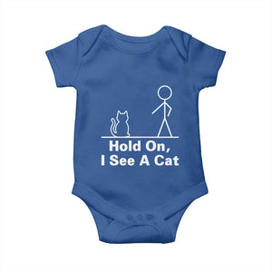 Hold On I See A Cat Baby Onesie Funny Cat Person Stick Figure Graphic TS10 Royal Blue Print Your Wear