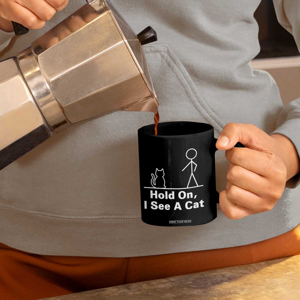 Hold On I See A Cat Coffee Mug Funny Cat Person Stick Figure Graphic TS10 Print Your Wear