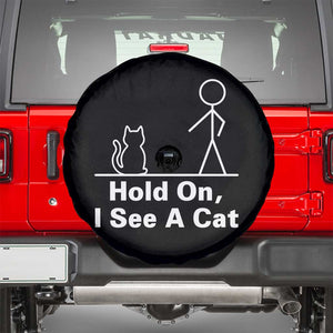 Hold On I See A Cat Spare Tire Cover Funny Cat Person Stick Figure Graphic TS10 Black Print Your Wear