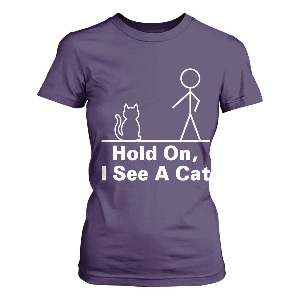 Hold On I See A Cat T Shirt For Women Funny Cat Person Stick Figure Graphic TS10 Purple Print Your Wear