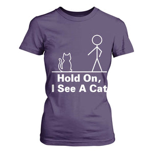 Hold On I See A Cat T Shirt For Women Funny Cat Person Stick Figure Graphic TS10 Purple Print Your Wear