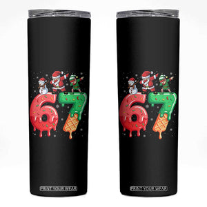 67 Six Seven Christmas Skinny Tumbler Funny Dabbing Santa Elf Friends 6 7 Meme Gen Alpha Slang TS10 Black Print Your Wear