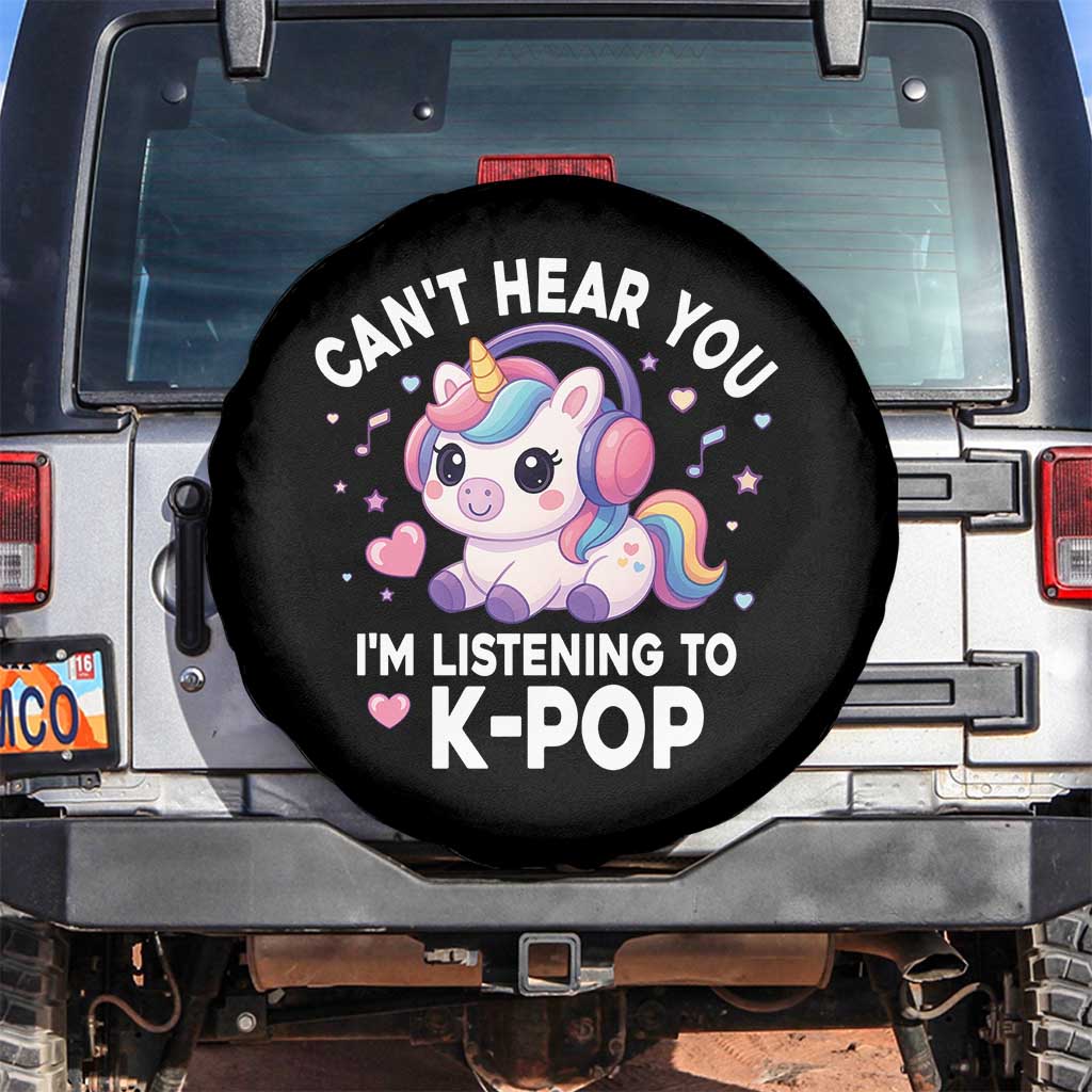 Kpop Lover Spare Tire Cover Cant Hear You I'm Listening Kawaii K-Pop Korean Music TS10 No hole Black Print Your Wear