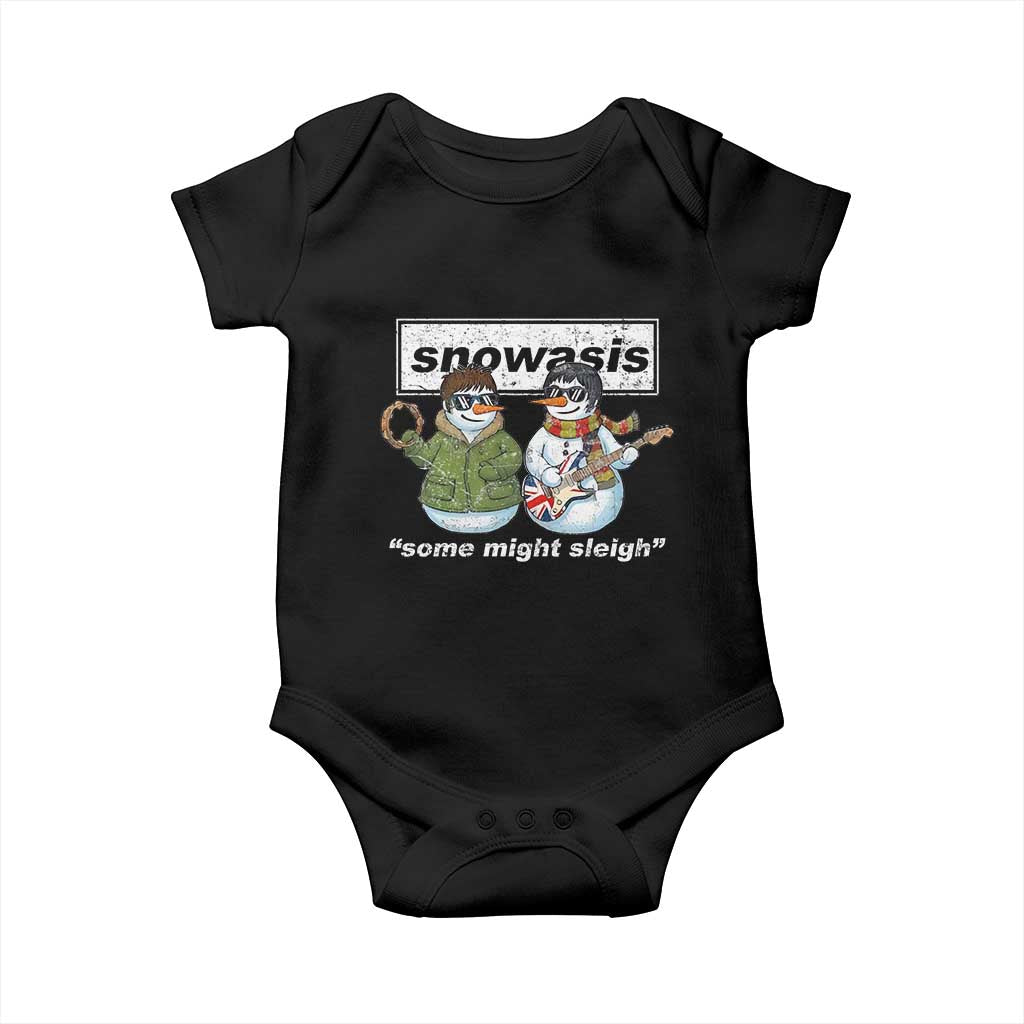 Snowasis Some Might Sleigh Christmas Baby Onesie Funny Music Lovers Snowman Singers Band TS10 Black Print Your Wear