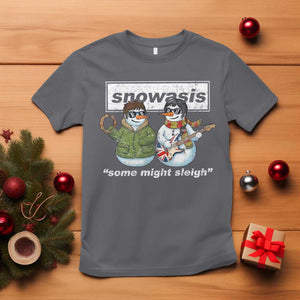 Snowasis Some Might Sleigh Christmas T Shirt Funny Music Lovers Snowman Singers Band TS10 Charcoal Print Your Wear