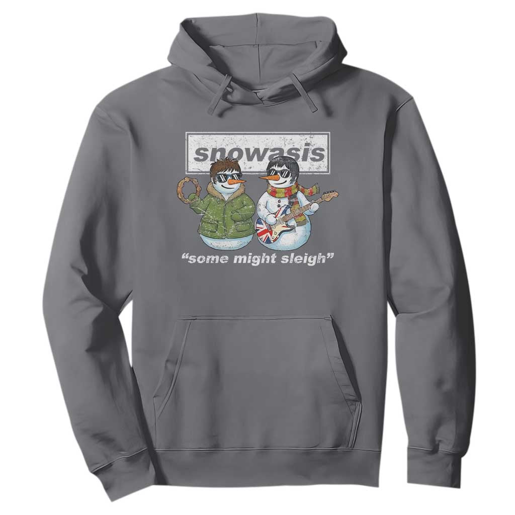 Snowasis Some Might Sleigh Christmas Hoodie Funny Music Lovers Snowman Singers Band TS10 Charcoal Print Your Wear