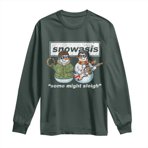 Snowasis Some Might Sleigh Christmas Long Sleeve Shirt Funny Music Lovers Snowman Singers Band TS10 Dark Forest Green Print Your Wear