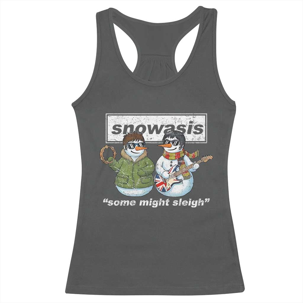 Snowasis Some Might Sleigh Christmas Racerback Tank Top Funny Music Lovers Snowman Singers Band TS10 Dark Heather Print Your Wear