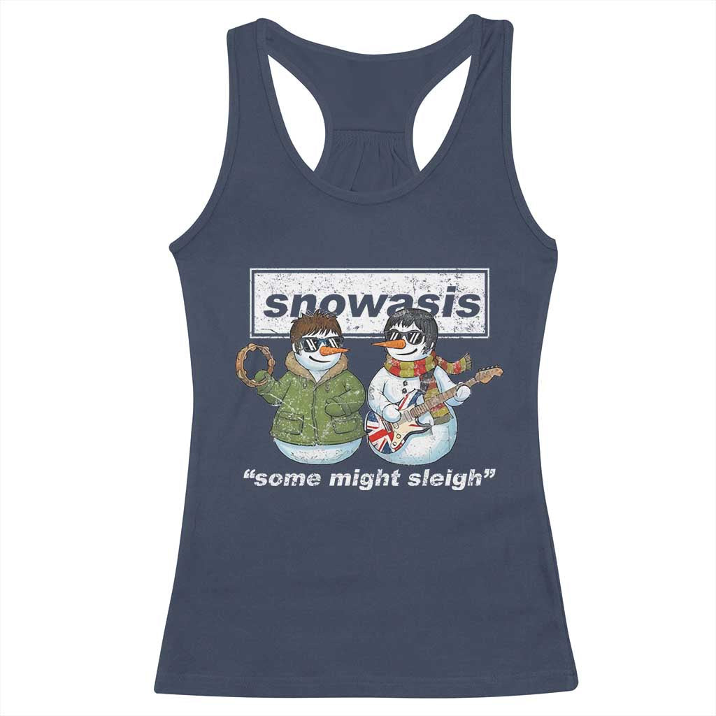 Snowasis Some Might Sleigh Christmas Racerback Tank Top Funny Music Lovers Snowman Singers Band TS10 Navy Print Your Wear