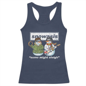Snowasis Some Might Sleigh Christmas Racerback Tank Top Funny Music Lovers Snowman Singers Band TS10 Navy Print Your Wear