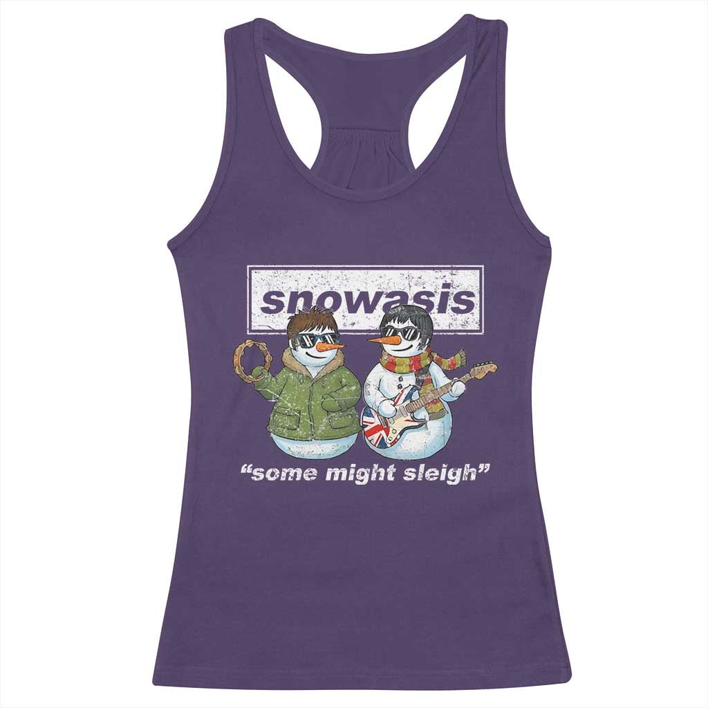 Snowasis Some Might Sleigh Christmas Racerback Tank Top Funny Music Lovers Snowman Singers Band TS10 Purple Print Your Wear