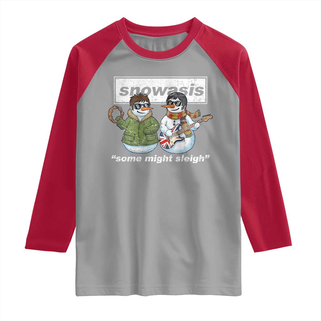 Snowasis Some Might Sleigh Christmas Raglan Shirt Funny Music Lovers Snowman Singers Band TS10 Sport Gray Red Print Your Wear